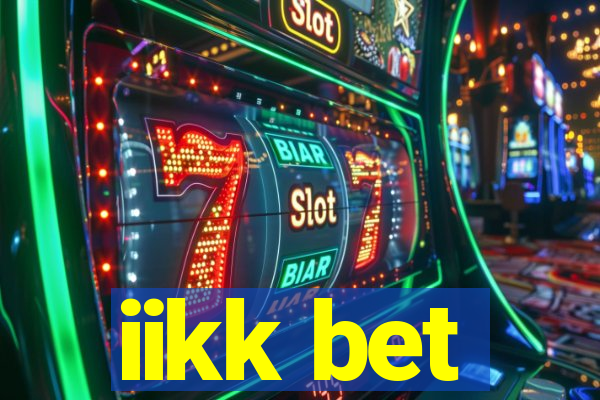 iikk bet